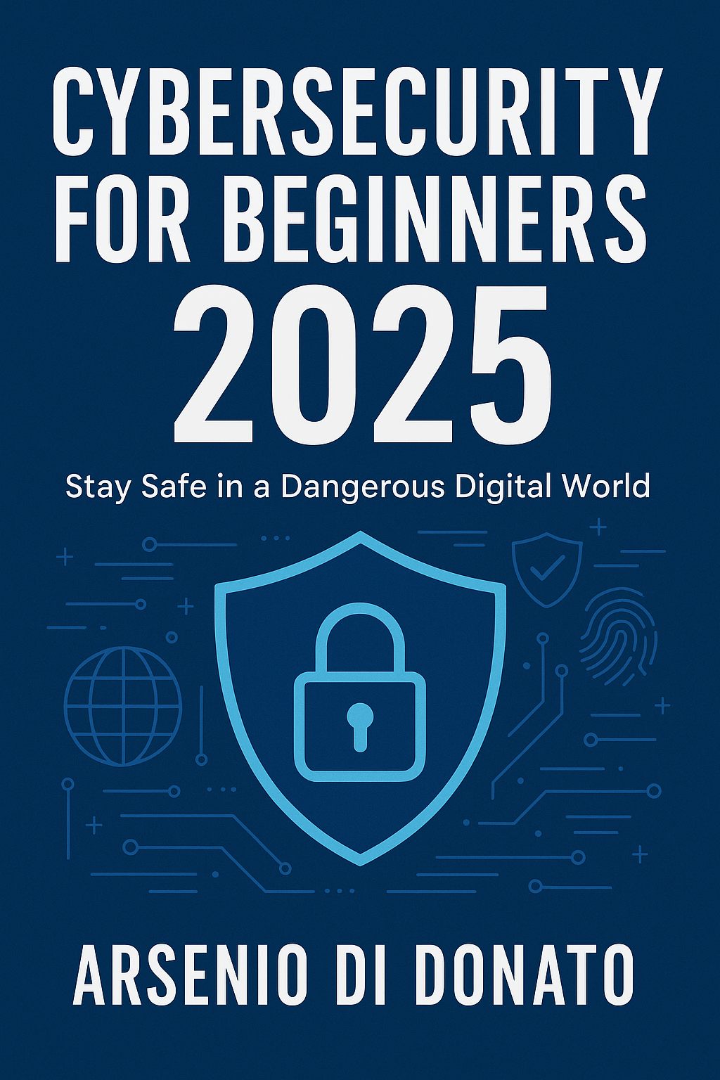 Cybersecurity for Beginners 2025